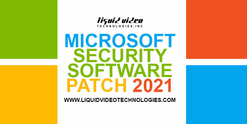 Microsoft Security Software Patch 2021